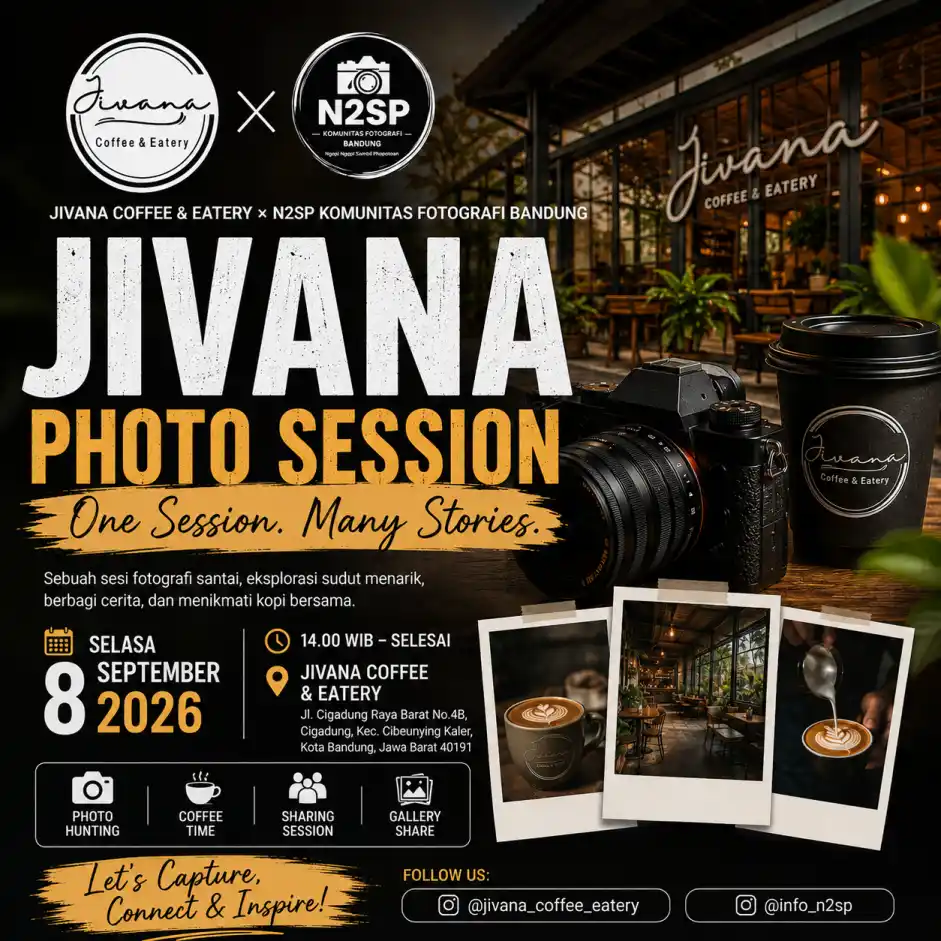 JIVANA PHOTO SESSION bersama N2SP Komunitas Fotografi Bandung dan Jivana Coffee & Eatery
